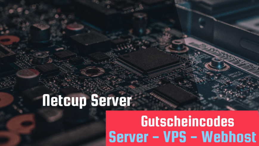 Netcup Server Gutscheincodes - Server, VPS, Webhost