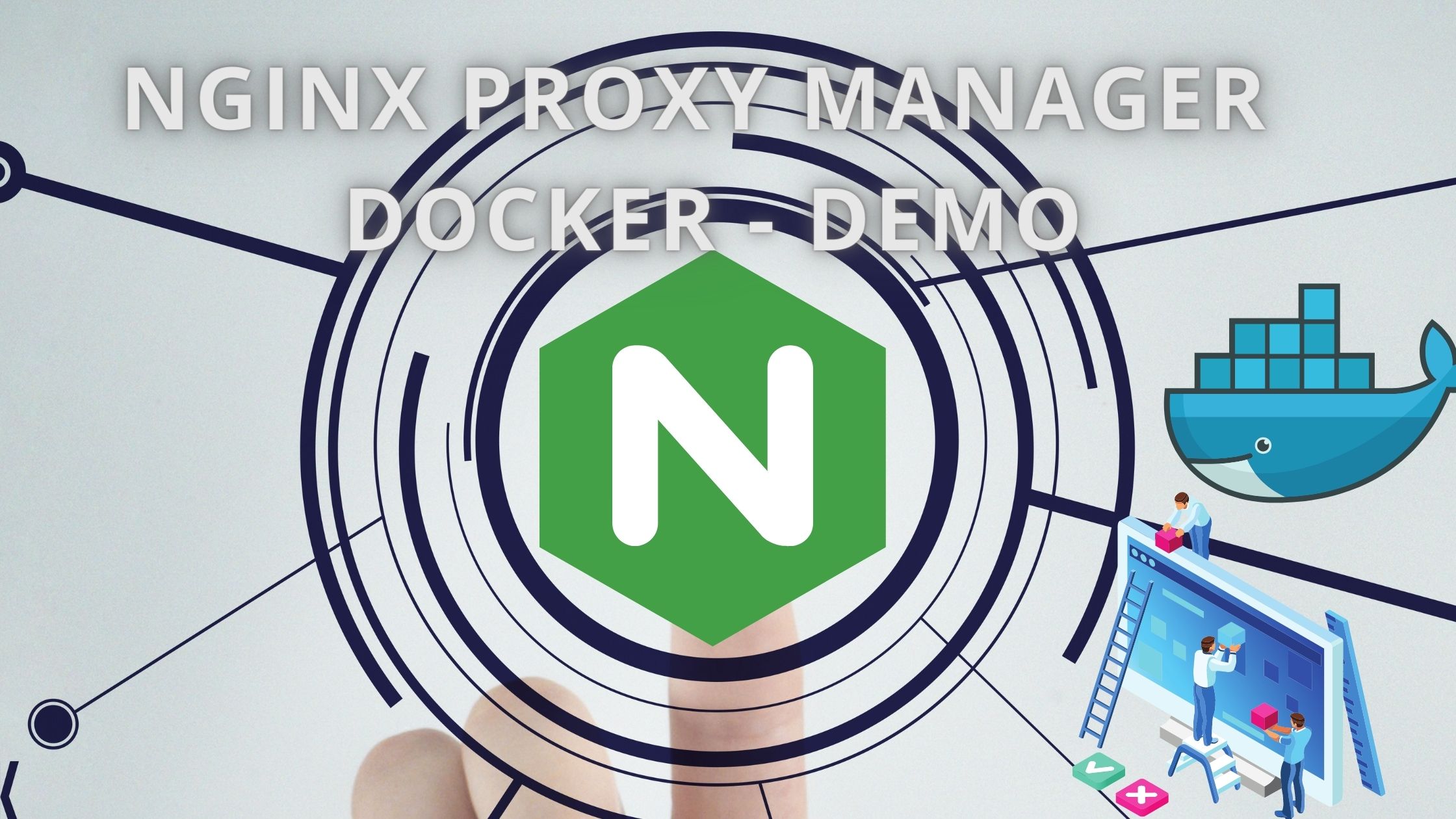 NGINX Proxy Manager Docker Demo - "NGINX Proxy Manager einfach erklärt und installiert"