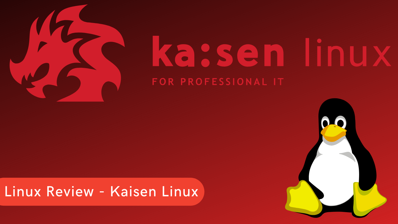 Kaisen Linux Review - Das Linux für den Systemadministrator
