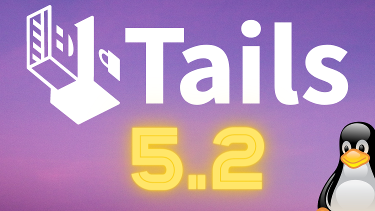 Tails Linux 5.2 erschienen