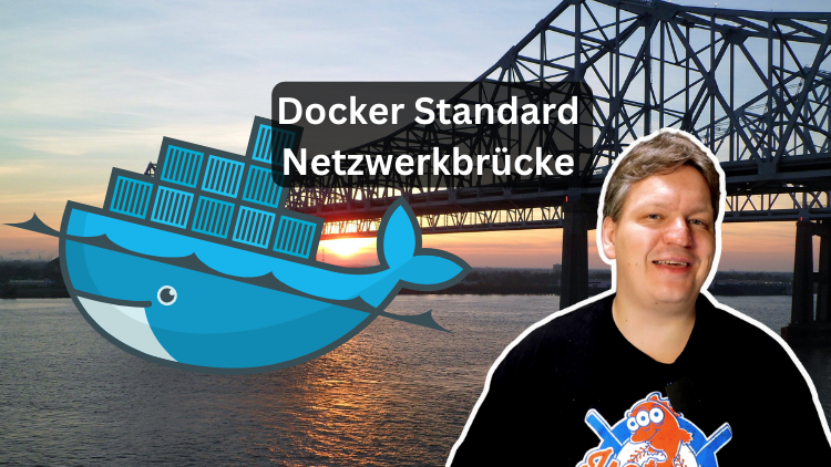 Docker Standard Netzwerkbrücke