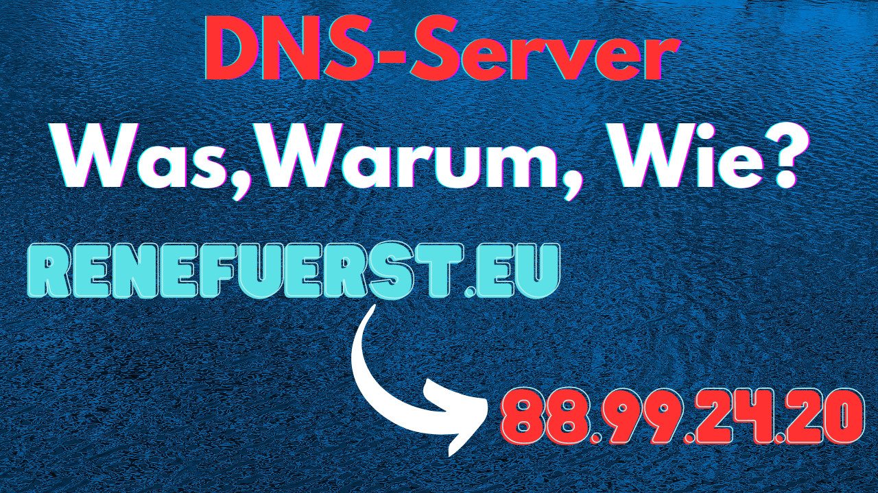 DNS-Server: Was, Warum, Wie?